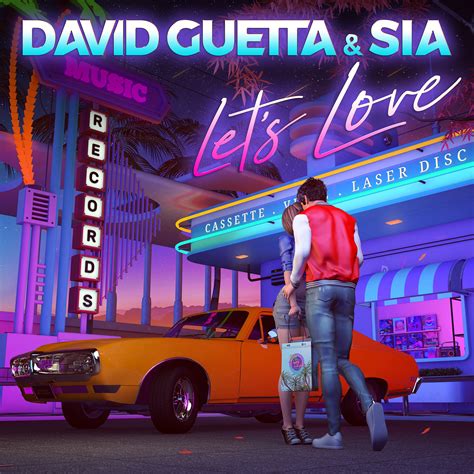 Let's Love (feat. Sia) Testo David Guetta .